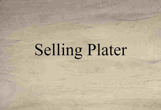 selling plater