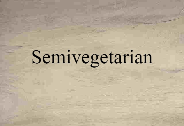 semivegetarian