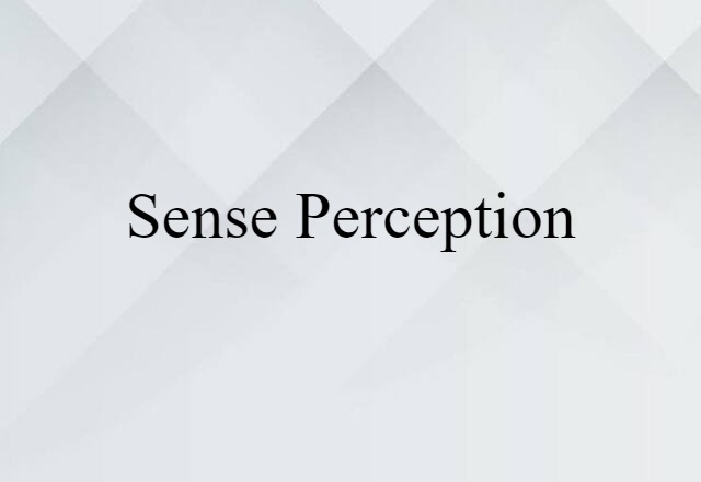 sense perception