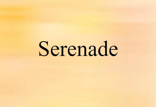 serenade