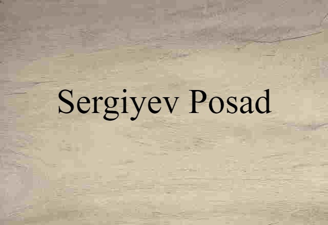 Sergiyev Posad