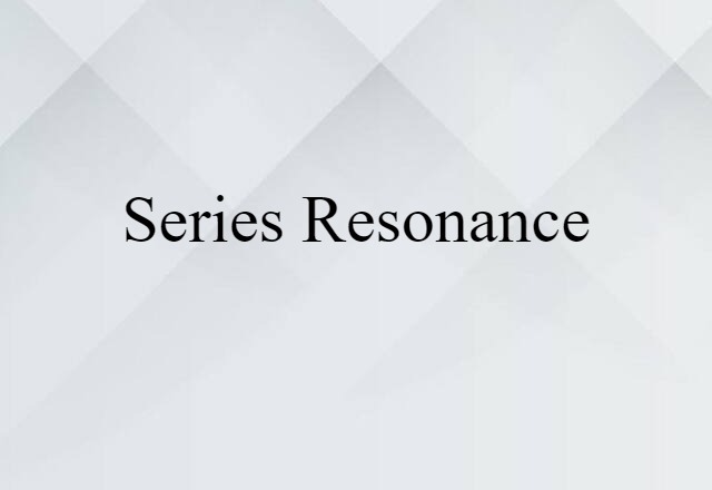 series resonance