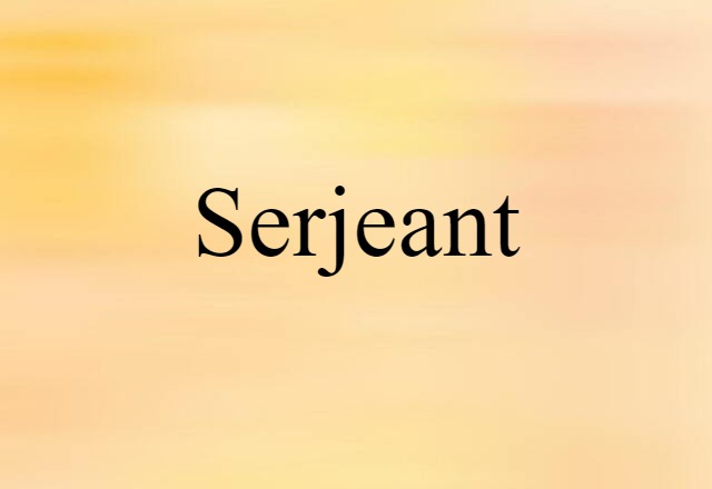 serjeant