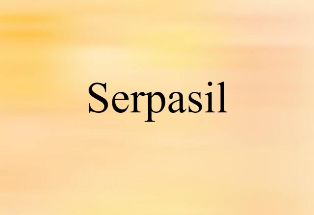 Serpasil