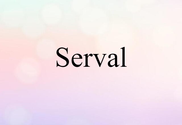 serval