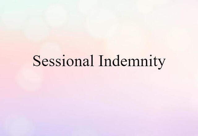 sessional indemnity