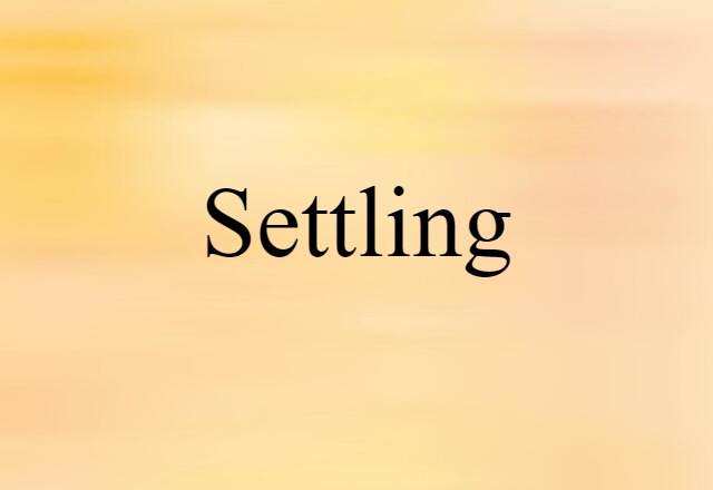 settling