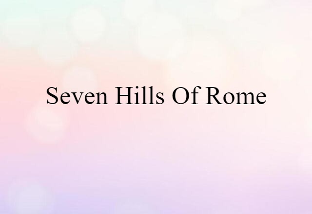 Seven Hills of Rome