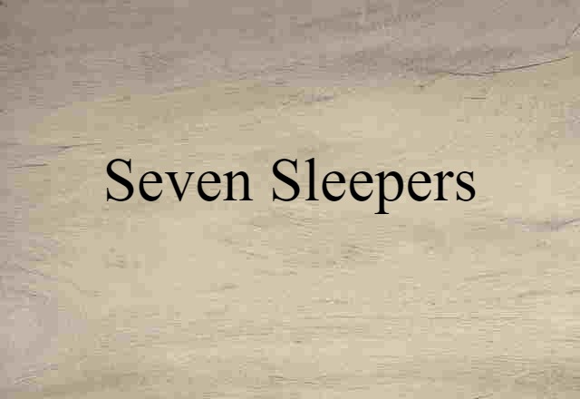 Seven Sleepers