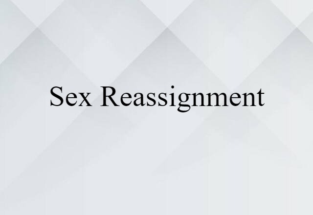 sex reassignment