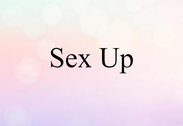 sex up