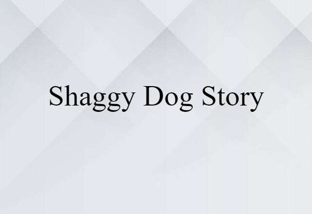 shaggy dog story