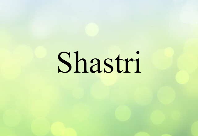 Shastri