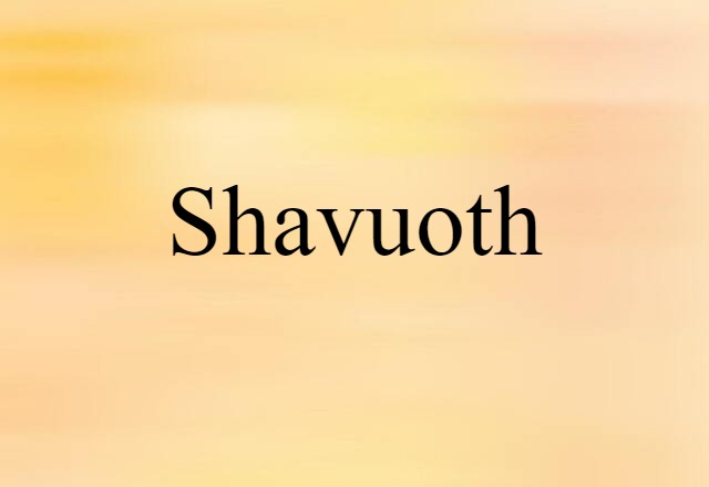 Shavuoth