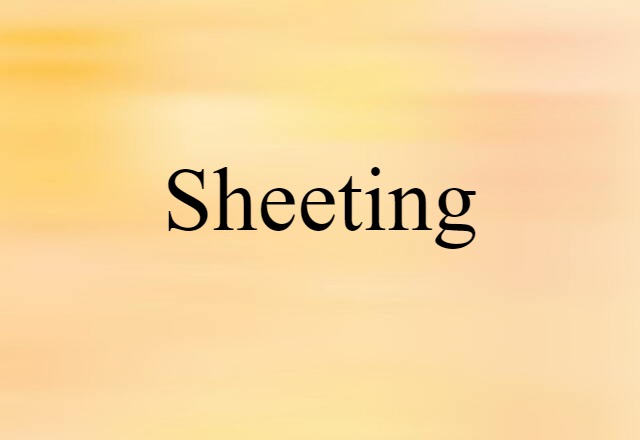 sheeting