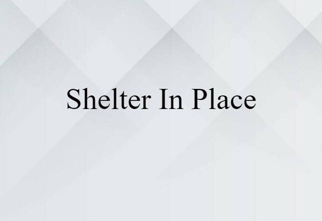 shelter in place