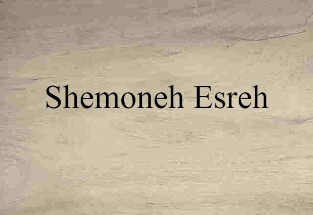 Shemoneh Esreh