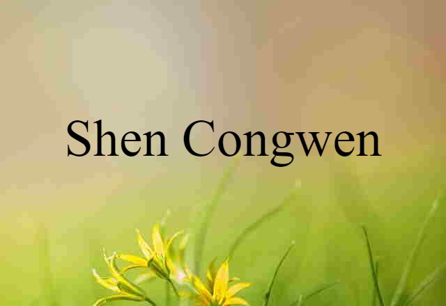 Shen Congwen