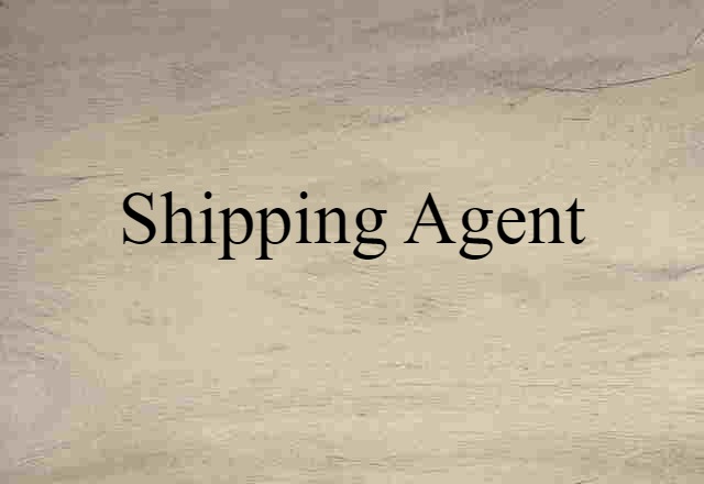 shipping agent