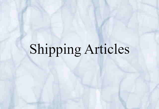 shipping articles