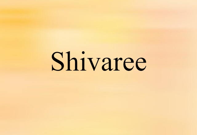 shivaree