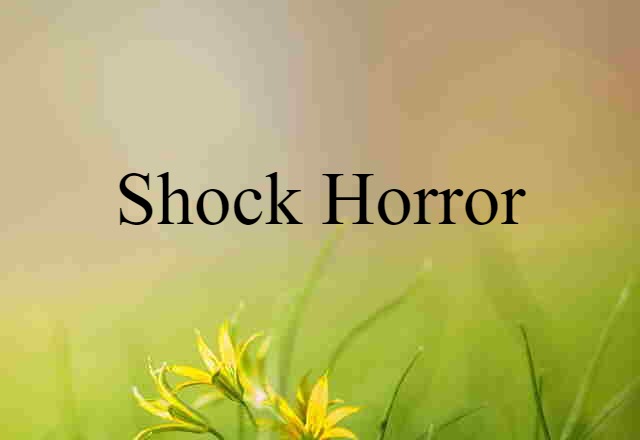 shock-horror