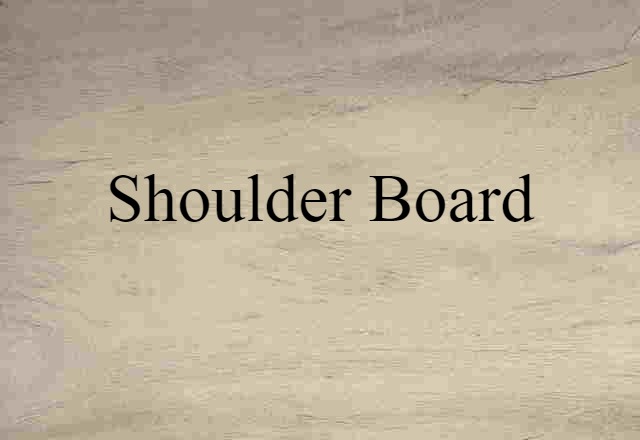 shoulder board