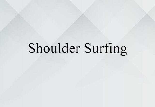 shoulder surfing