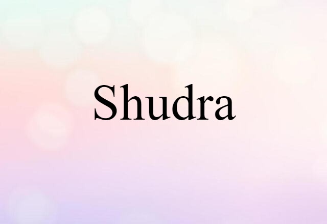 Shudra