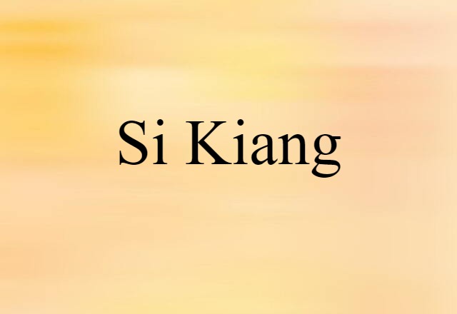 Si Kiang