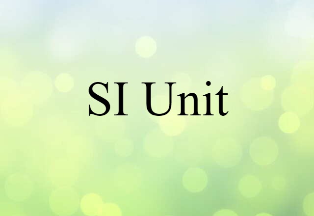 SI unit