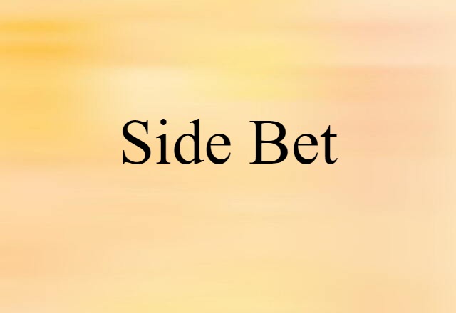 side bet