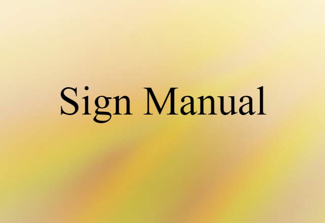 sign manual