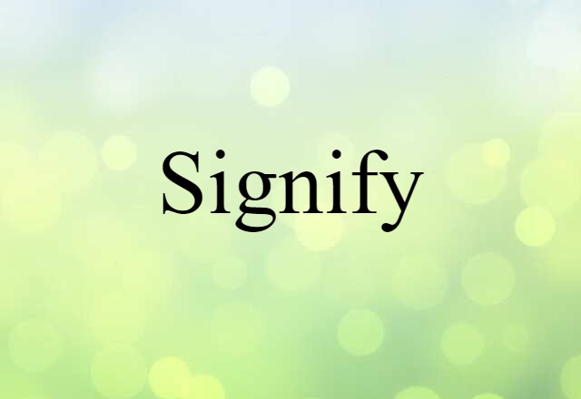 signify