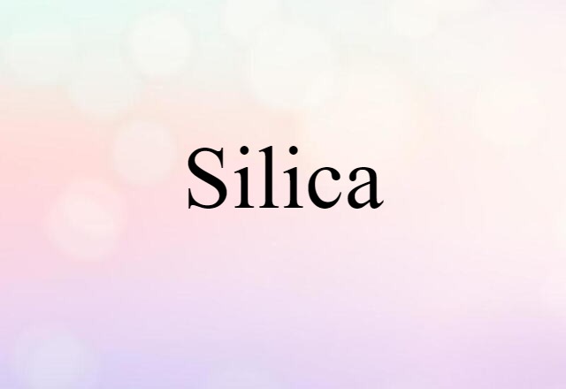 silica