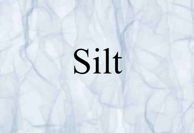 silt