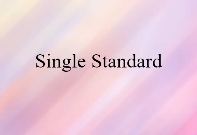 single standard