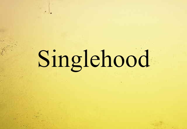 singlehood