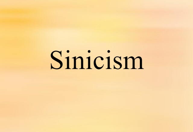 Sinicism