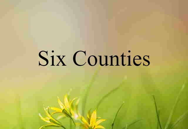 Six Counties