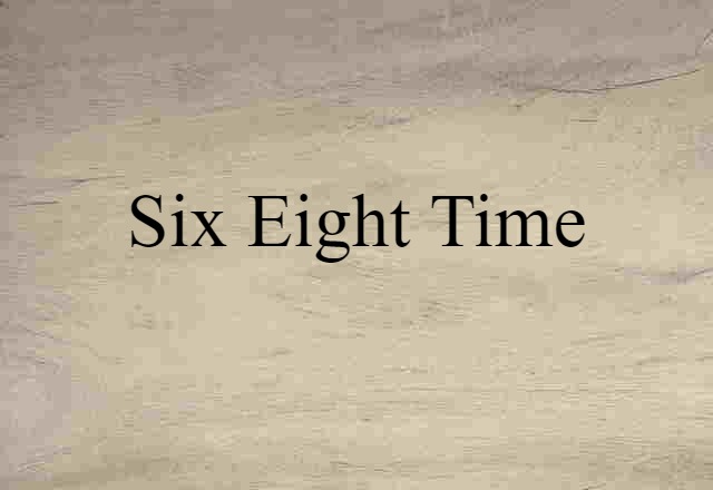 six-eight time