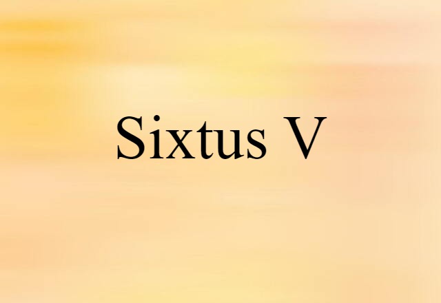 Sixtus V