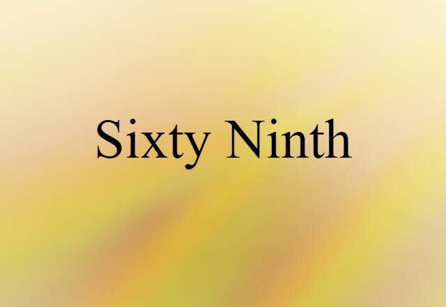 sixty-ninth