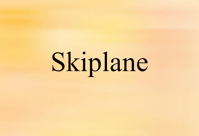 skiplane