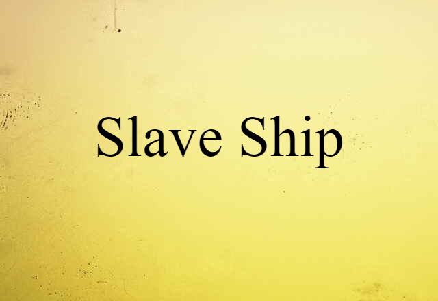 slave ship