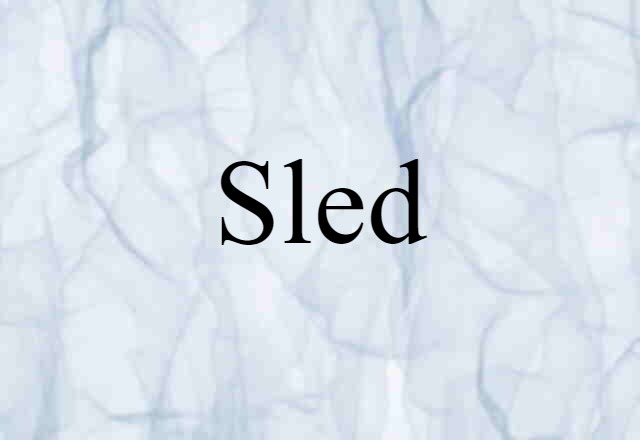 Sled (noun) Definition, Meaning & Examples