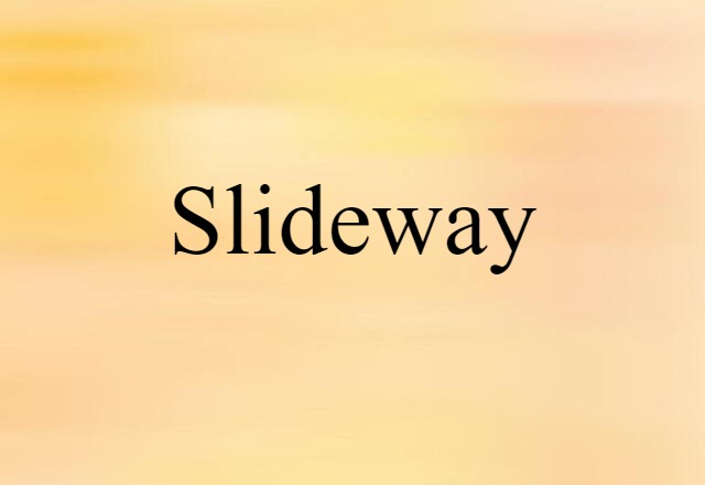 slideway