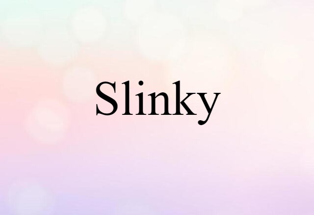 Slinky (noun) Definition, Meaning & Examples