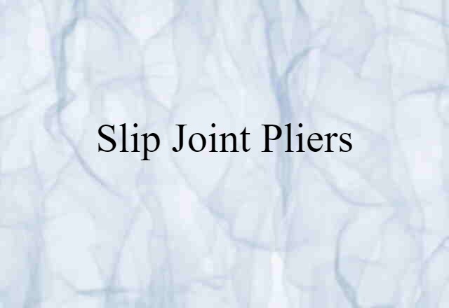 slip joint pliers