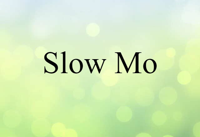 slow-mo